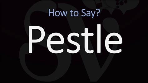 how to pronounce pestle|how to pronounce people's names.
